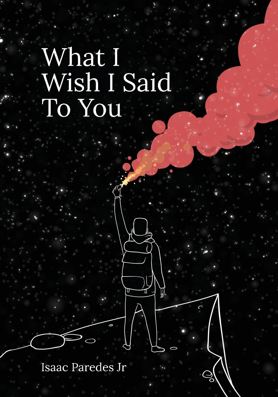 Книга What I Wish I Said To You 