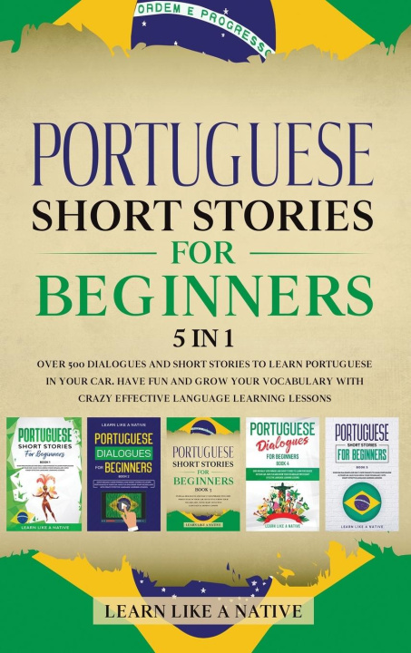 Книга Portuguese Short Stories for Beginners 5 in 1 