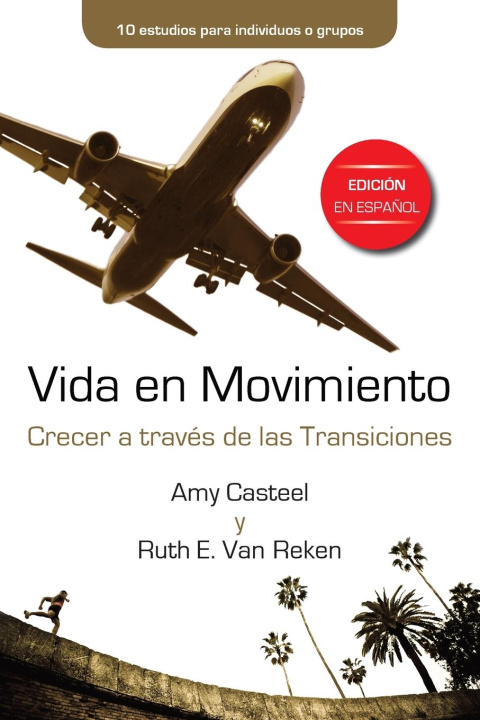 Kniha Vida en Movimiento Ruth E. Van Reken