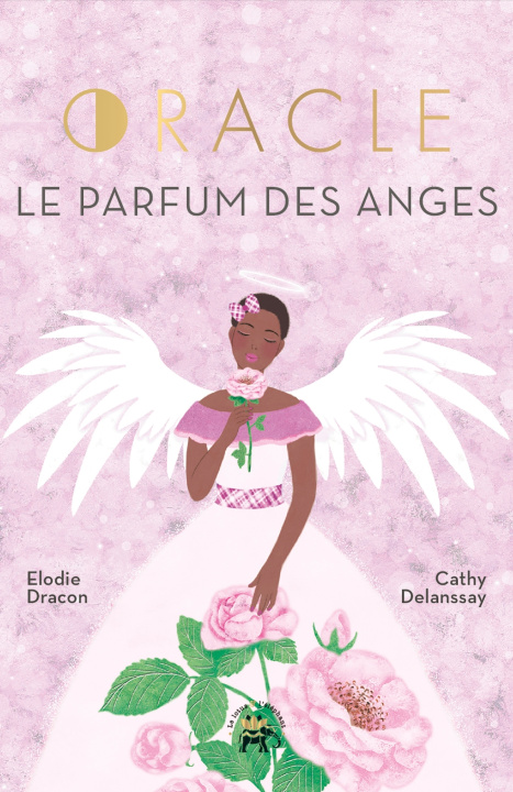 Kniha Oracle Le parfum des anges Elodie Dracon