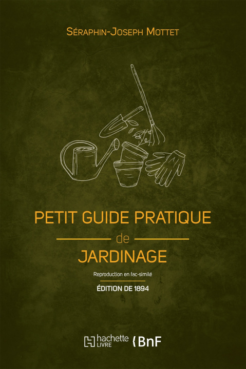 Książka Petit guide pratique de jardinage (Éd. 1894) S.-J. Mottet