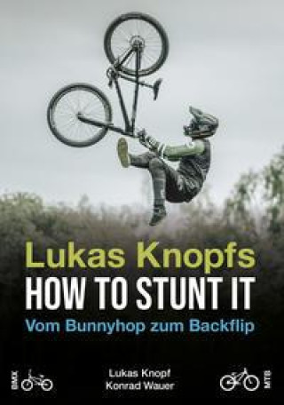 Könyv Lukas Knopfs How to Stunt it Konrad Wauer