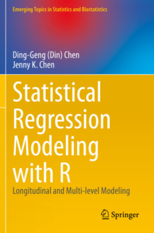 Knjiga Statistical Regression Modeling with R Ding-Geng (Din) Chen