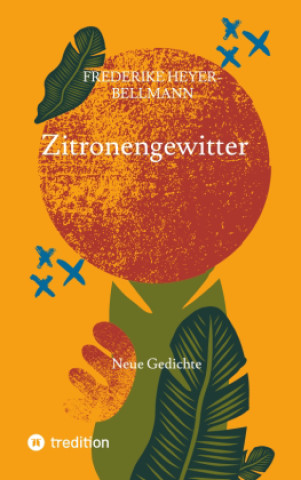 Kniha Zitronengewitter Henrike Heyer-Bellmann