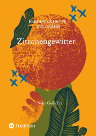 Knjiga Zitronengewitter Henrike Heyer-Bellmann