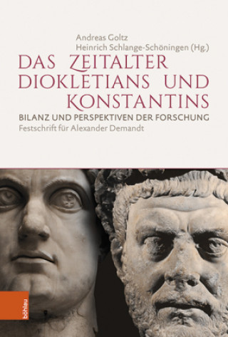 Carte Das Zeitalter Diokletians und Konstantins Andreas Goltz