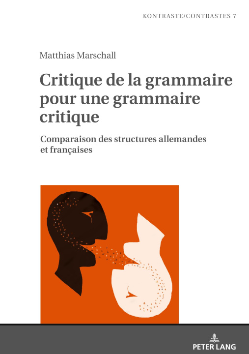 Kniha Critique de la Grammaire Pour Une Grammaire Critique Matthias Marschall