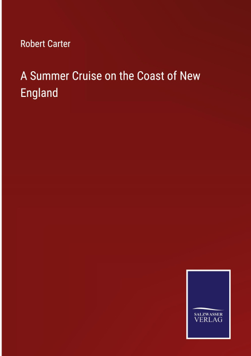 Книга Summer Cruise on the Coast of New England 