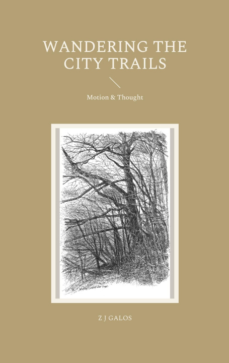 Книга Wandering the City Trails Z J GALOS