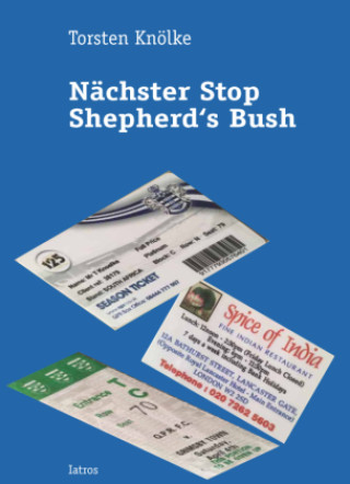 Kniha Nächster Stop Shepherd's Bush 