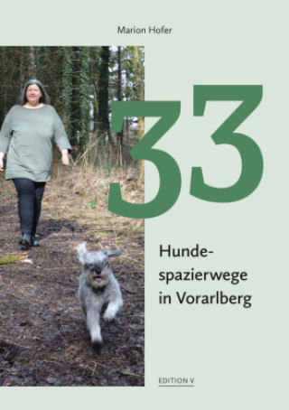 Könyv 33 Hundespazierwege in Vorarlberg Marion Hofer