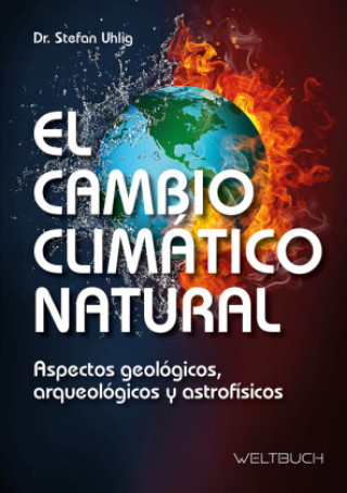 Kniha El Cambio Climático Natural Stefan Uhlig
