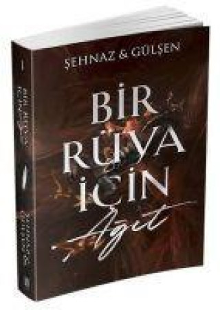 Knjiga Bir Rüya Icin Agit Gülsen