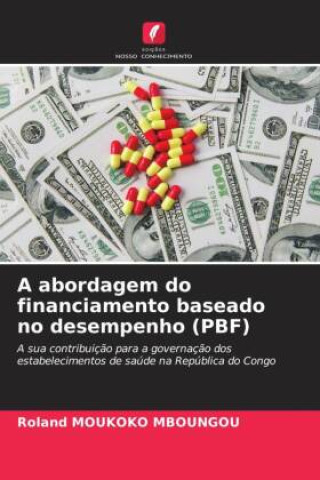 Boek A abordagem do financiamento baseado no desempenho (PBF) Roland MOUKOKO MBOUNGOU