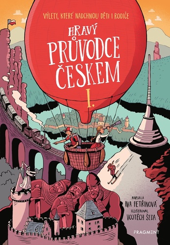 Kniha Hravý průvodce Českem I. Iva Petřinová
