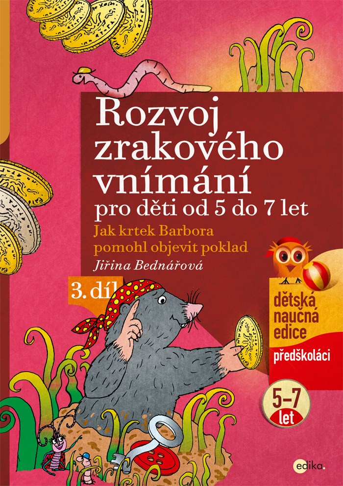 Könyv Rozvoj zrakového vnímání pro děti od 5 do 7 let Jiřina Bednářová