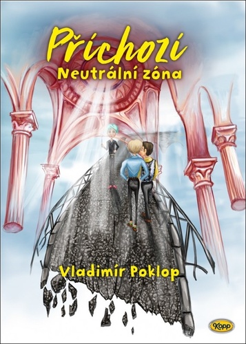 Kniha Příchozí Neutrální zóna Vladimír Poklop