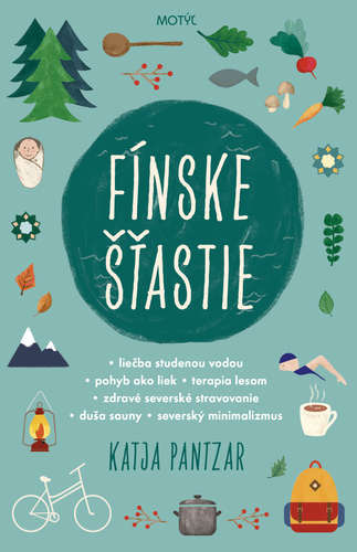 Книга Fínske šťastie Katja Pantzar