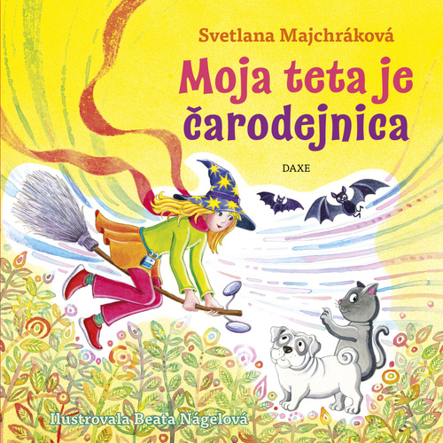 Kniha Moja teta je čarodejnica Svetlana Majchráková