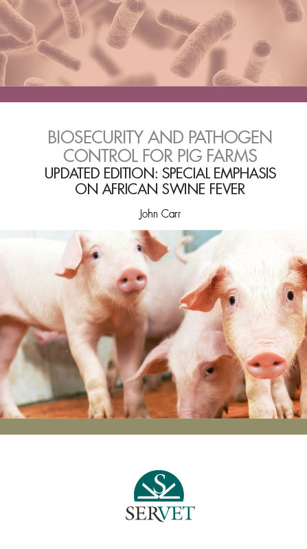 Kniha Biosecurity and Pathogen Control for Pig Farms - Updated Edition: Special Emphasis on African Swine Fever John Carr