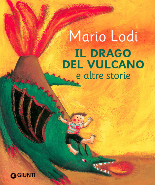 Kniha drago del vulcano e altre storie Mario Lodi