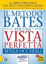 Könyv metodo Bates per una vista perfetta senza occhiali William Horatio Bates