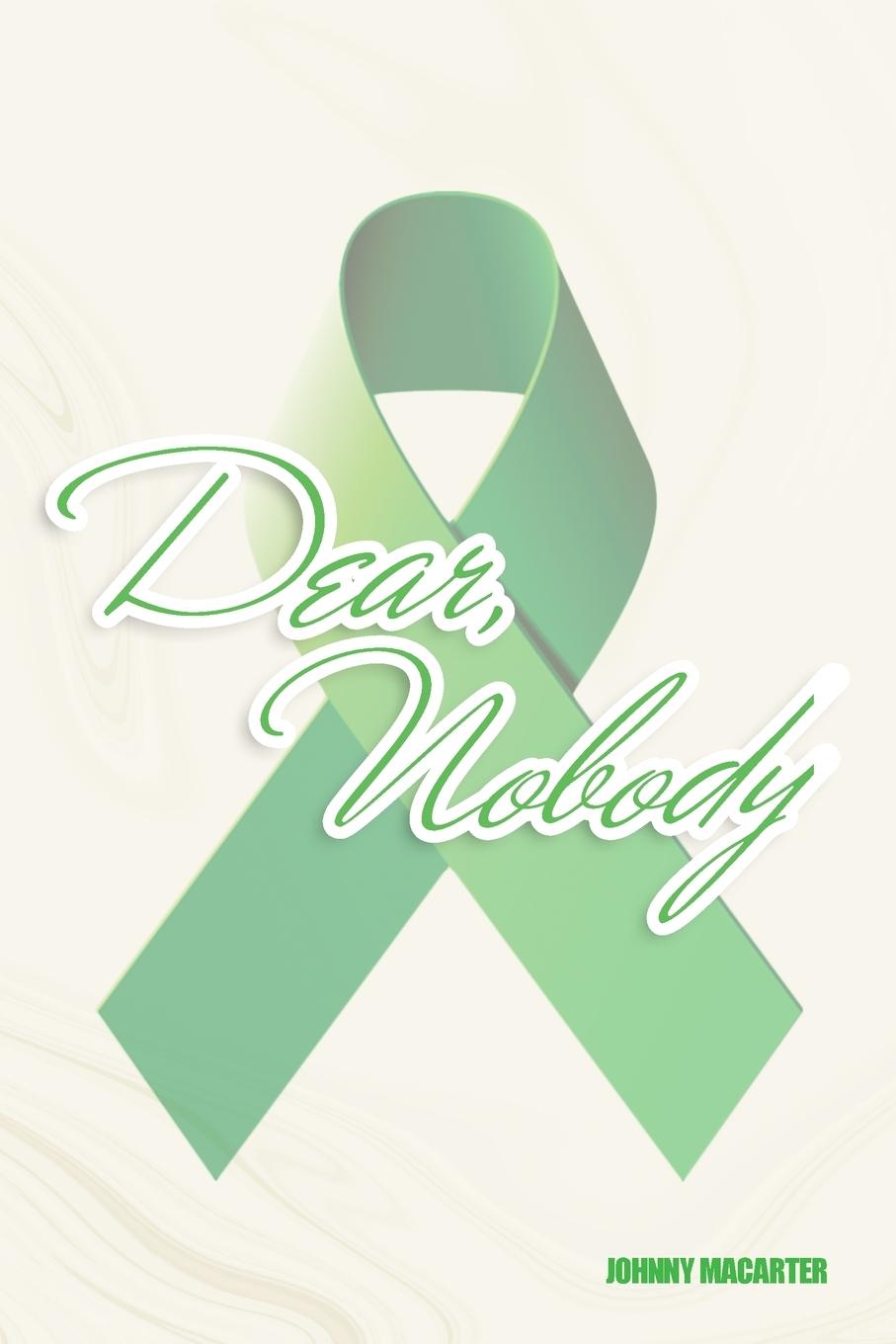 Knjiga Dear, Nobody Johnny Macarter