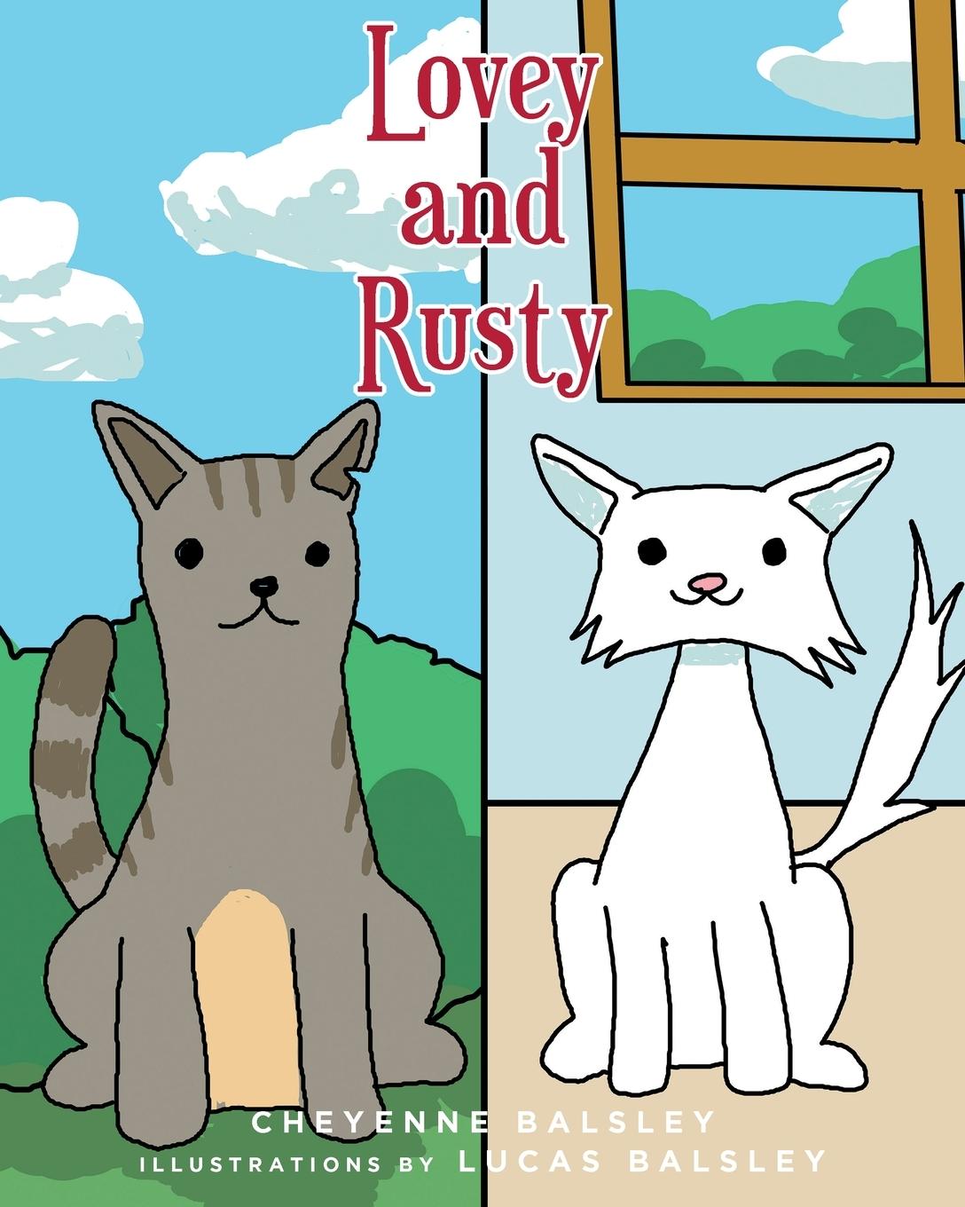 Knjiga Lovey and Rusty Cheyenne Balsley