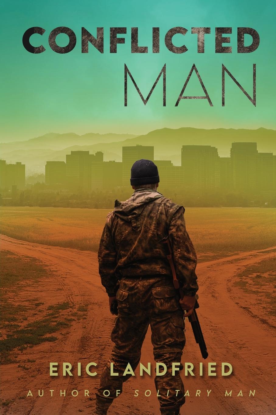 Book Conflicted Man Eric Landfried