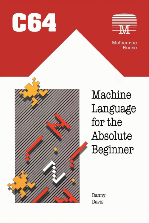 Книга C64 Machine Language for the Absolute Beginner 