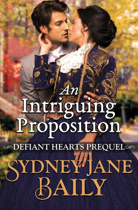 Knjiga Intriguing Proposition Sydney Jane Baily