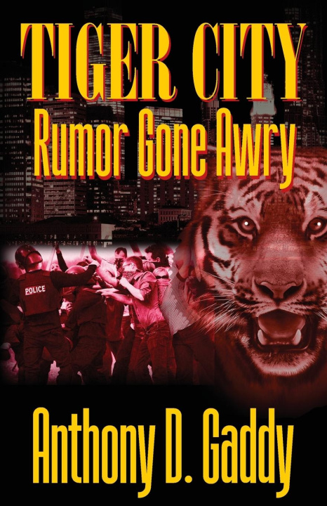 Knjiga Tiger City Anthony D Gaddy