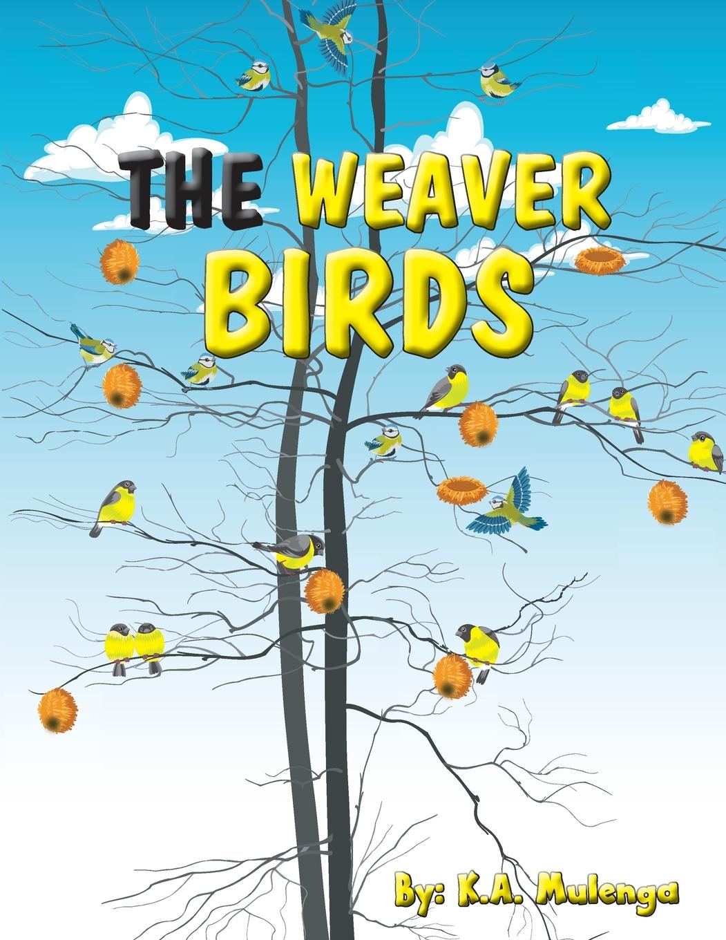 Knjiga Weaver Birds K.A. Mulenga