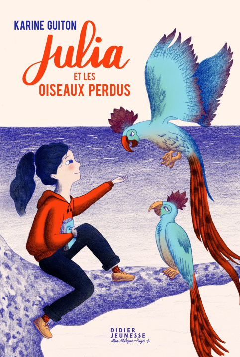 Książka Julia et les oiseaux perdus Karine Guiton