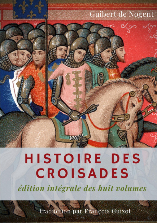Kniha Histoire des croisades 