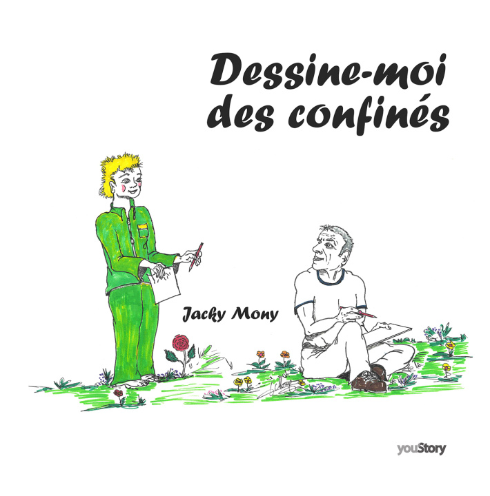 Book Dessine-moi des confinés Jacky Mony