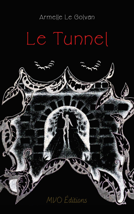 Libro Le tunnel Le Golvan