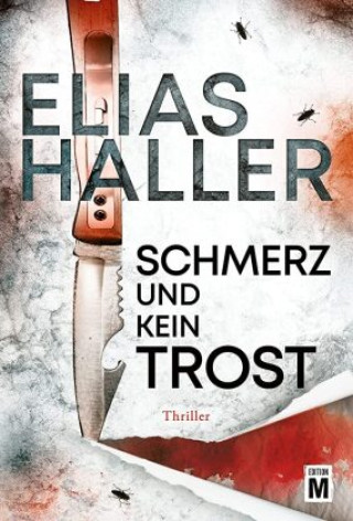 Knjiga Schmerz und kein Trost Elias Haller