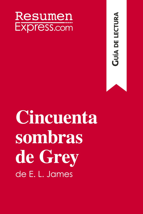 Kniha Cincuenta sombras de Grey de E. L. James (Guia de lectura) 