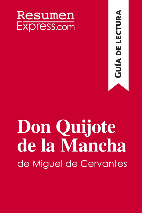 Kniha Don Quijote de la Mancha de Miguel de Cervantes (Guia de lectura) 