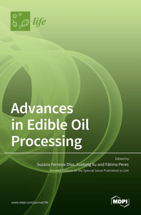 Kniha Advances in Edible Oil Processing 