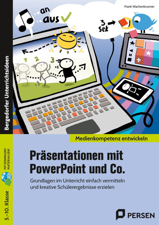 Книга Präsentationen mit PowerPoint und Co. Frank Wachenbrunner