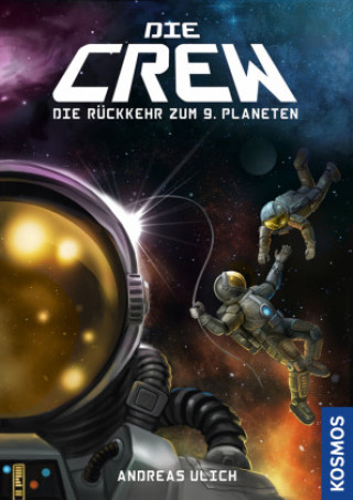 Kniha Die Crew: Die Rückkehr zum 9. Planeten Folko Streese