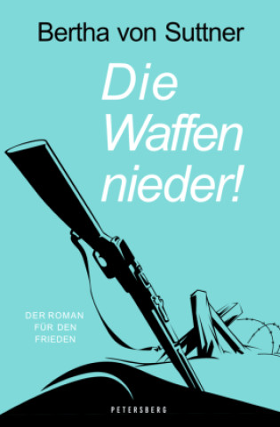 Kniha Die Waffen nieder! 