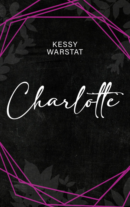 Knjiga Charlotte Kessy Warstat