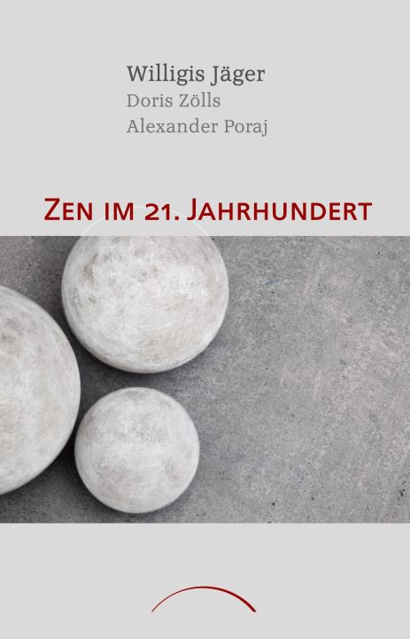Könyv Zen im 21. Jahrhundert 