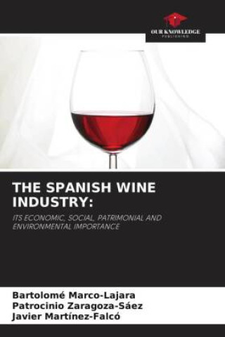 Book THE SPANISH WINE INDUSTRY: Patrocinio Zaragoza-Sáez