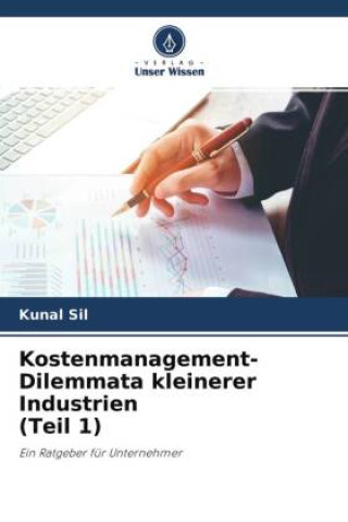 Boek Kostenmanagement-Dilemmata kleinerer Industrien (Teil 1) Kunal Sil