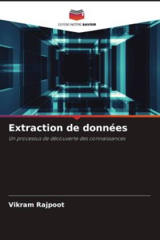 Knjiga Extraction de données Prashant Chaturvedi