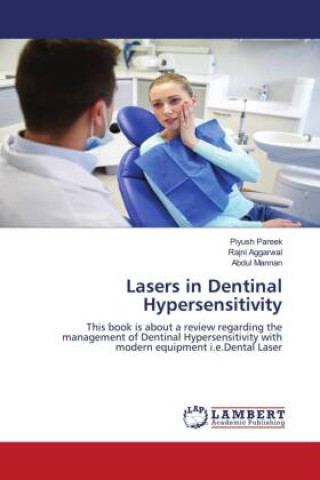 Book Lasers in Dentinal Hypersensitivity Rajni Aggarwal